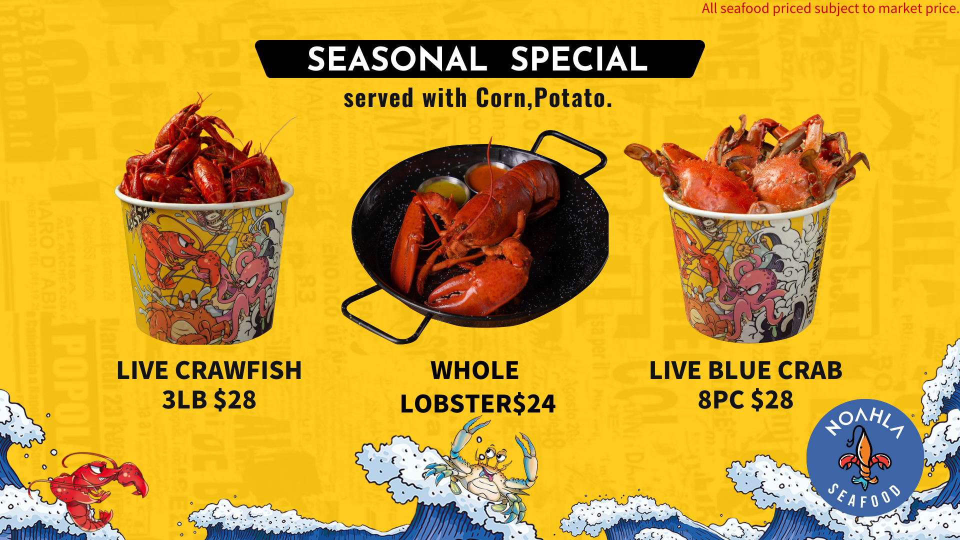 Noahla Seafood seasonal special menu: crawfish, whole lobster, blue crab